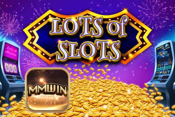 Khám phá thế giới slot game đỉnh cao tại Mmwin 